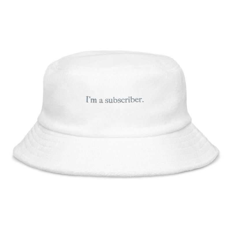 I'm a Subscriber Terry Cloth Bucket Hat