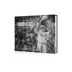 Amor Eterno: Fernando Valenzuela: The Life and Legacy of a Dodgers Legend