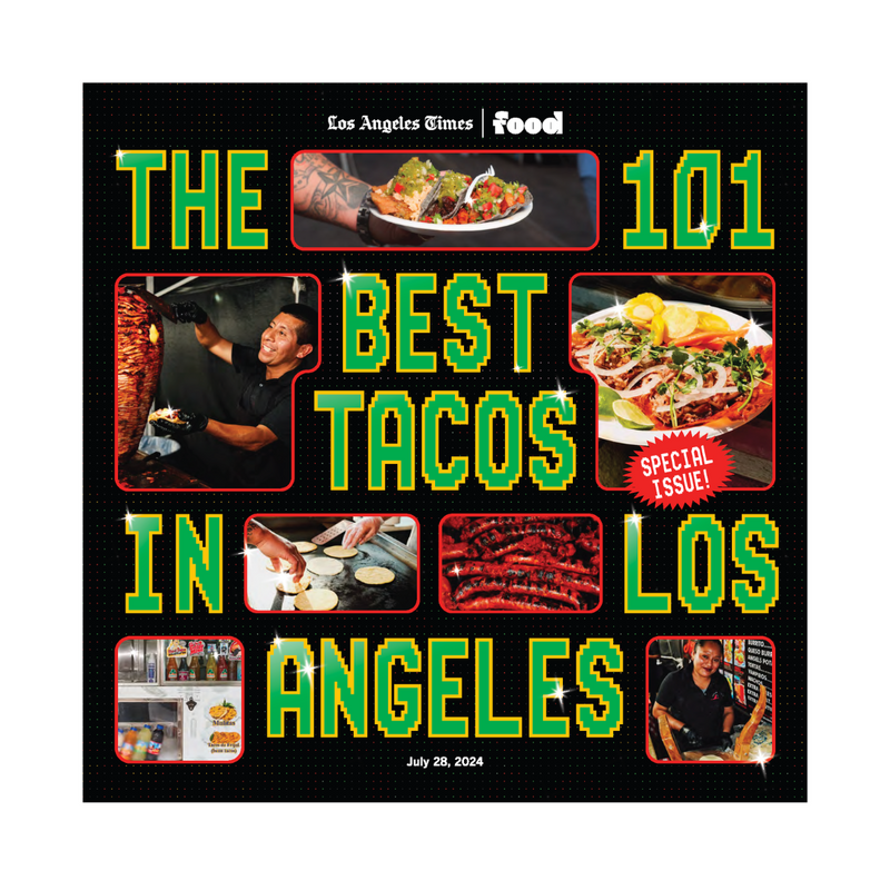 101 Best Tacos in Los Angeles Special Section