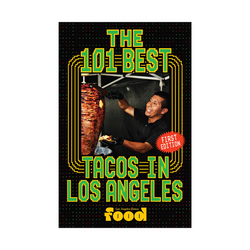 101 Best Tacos in Los Angeles Zine