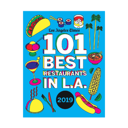 101 Best Restaurants in L.A. 2019