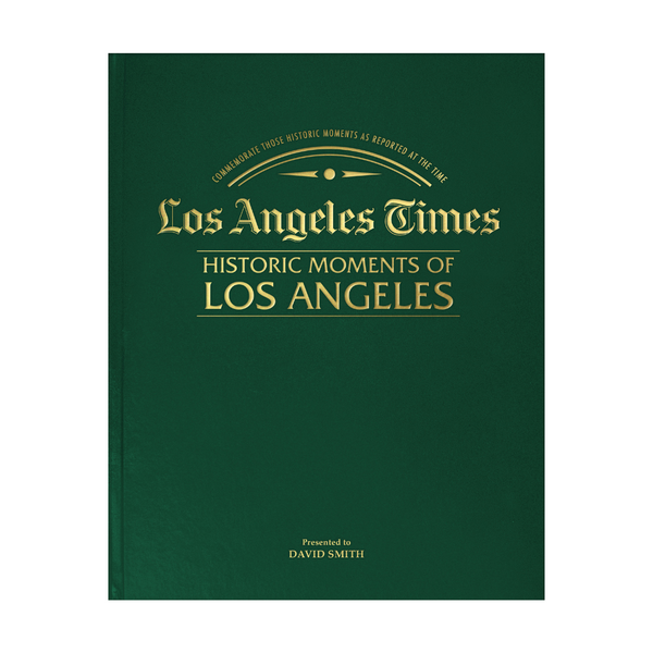 Historic Moments of Los Angeles Book