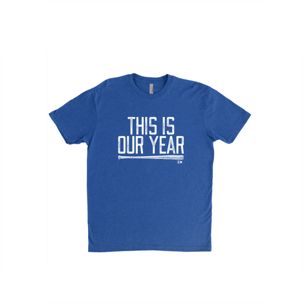 This Is Our Year T-Shirt