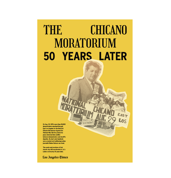Chicano Moratorium 50 years later poster