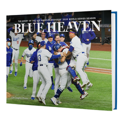 Blue Heaven: The Story of the Los Angeles Dodgers' 2020 World Series Season