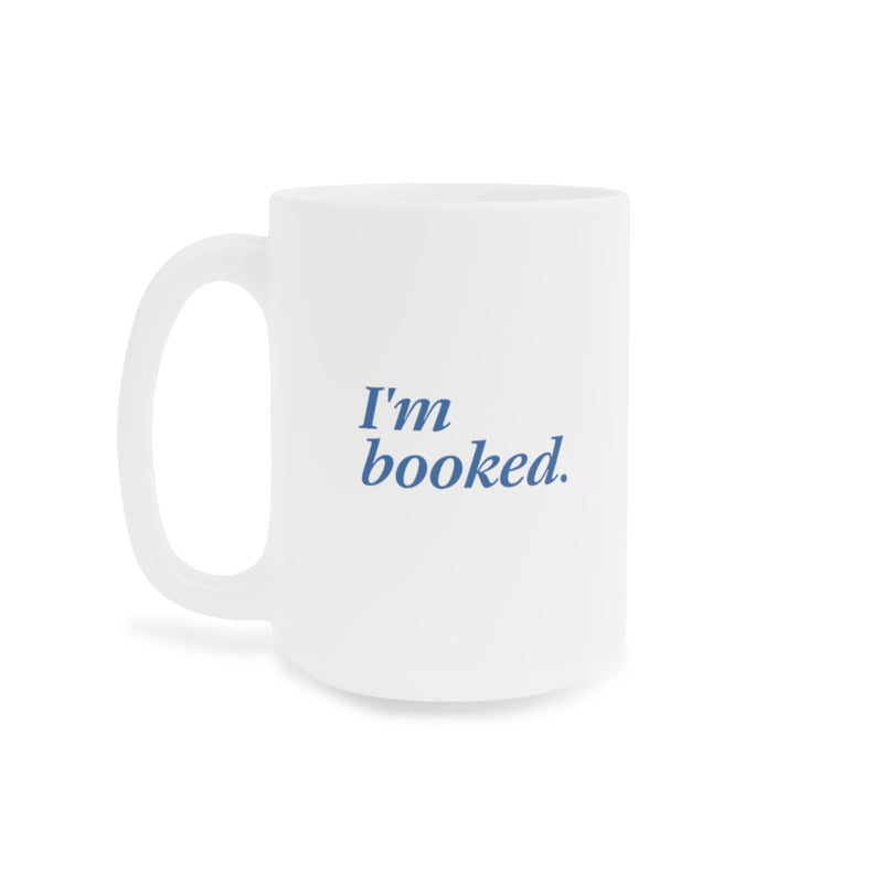 I'm Booked Mug