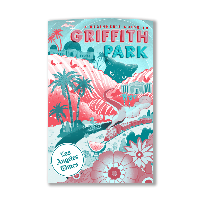 Beginner’s Guide to Griffith Park Zine